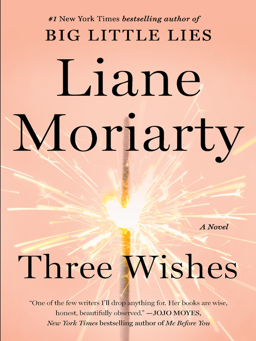 Title details for Three Wishes by Liane Moriarty - Available